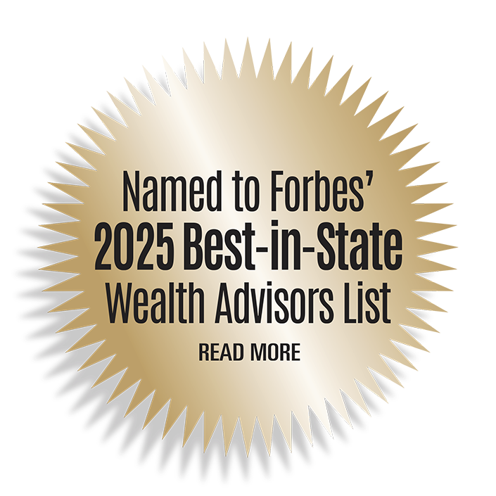 Named to Forbes's 2025 Best-in-State Wealth Advisors List. Click here to read more. 