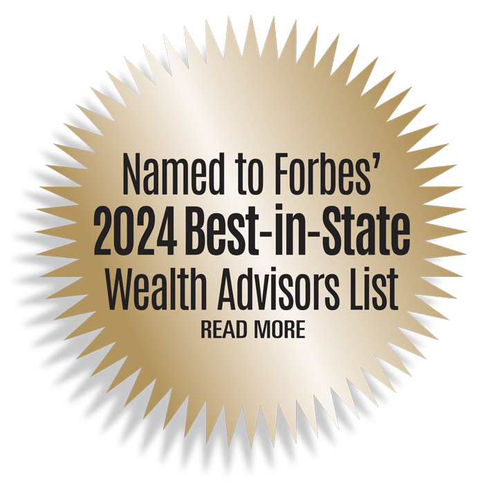 Named to Forbes's 2024 Best-in-State Wealth Advisors List. Click here to read more. 
